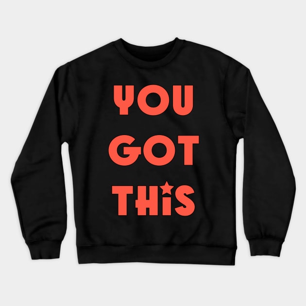 You got this Crewneck Sweatshirt by punderful_day